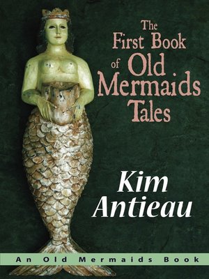 cover image of The First Book of Old Mermaids Tales
